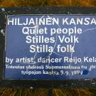 Quiet People, Soome, 2006